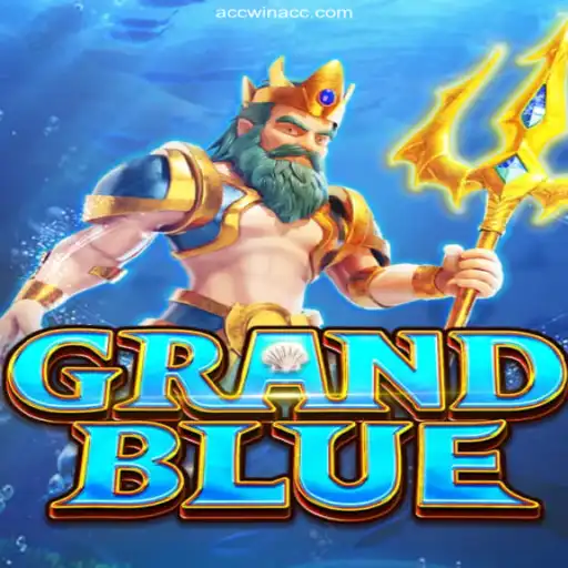 GRANDBLUE: A Riveting Gaming Experience with AccWin